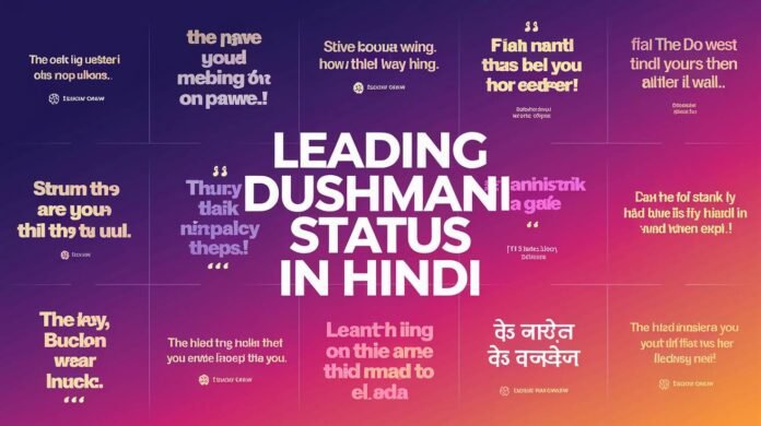 Leading Dushmani Status In Hindi